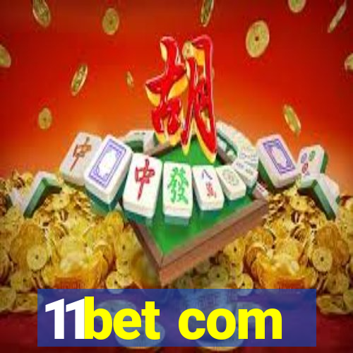 11bet com